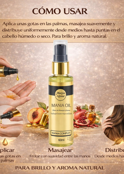 MANIA Oil, Sérum  Perfumado con Aceites de Melocotón y Granada  Nutre, Hidrata y Sella Puntas